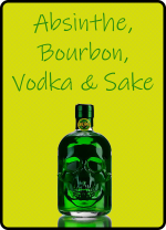Absinthe, Bourbon, Vodka and Sake