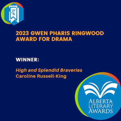 2023 Gwen Pharis Ringwood Award for Drama Winner